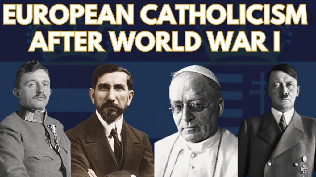 European Catholicism after World War I.